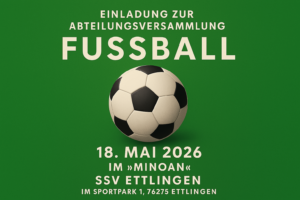 Mehr über den Artikel erfahren Abteilungsversammlung Fußball am 18. Mai 2026